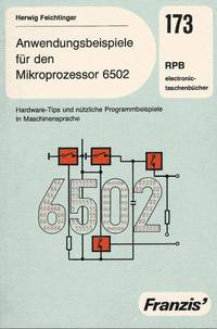 Anwendungsbeispiele fuer den Mikroprozessor 6502