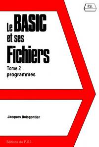 Le BASIC et ses Fichiers, Tome 2, Programmes