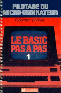 Pilotage du Micro-Ordinateur, Le BASIC pas a pas 1