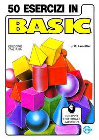 50 Esercizi in BASIC