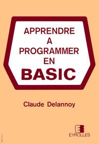 Apprendre a programmer en BASIC (2e edition)