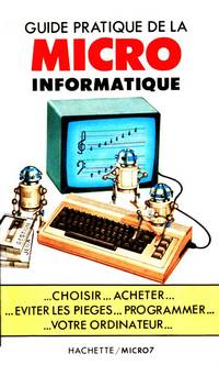 Guide pratique de la micro informatique
