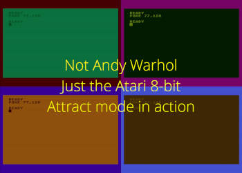 Not Andy Warhol. The attract mode in action in Atari BASIC.